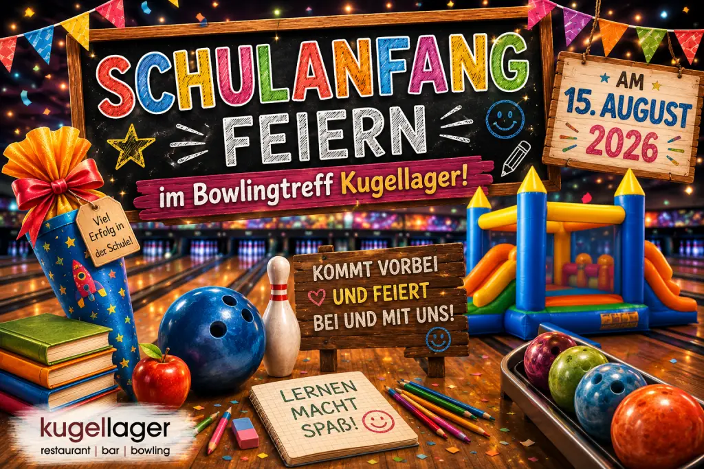 Schulanfangsfeier 2026 im Bowlingtreff Kugellager Grimma